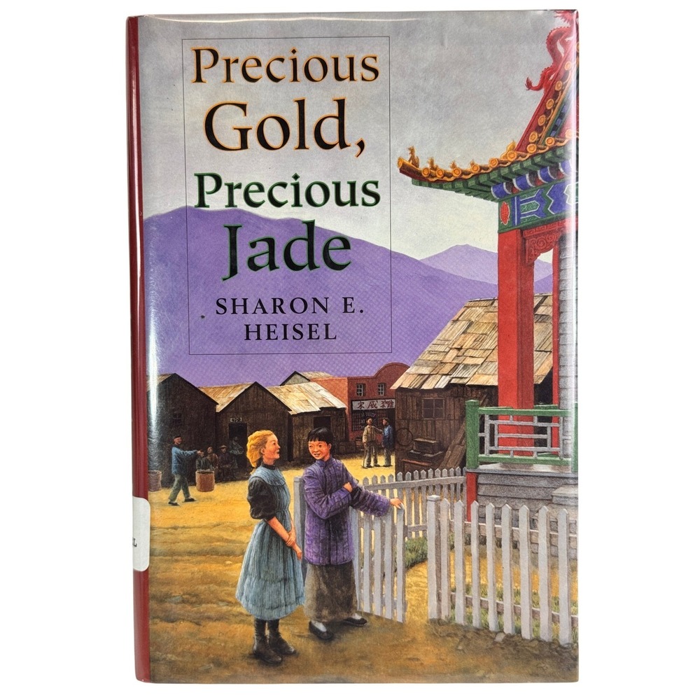 Precious Gold Precious Jade by Sharon E Heisel Hardcover Book